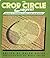 The Crop Circle Enigma: Grounding the Phenomenon in Science, Culture and Metaphysics