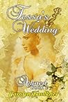 Tessa's Wedding (Adored, #2)