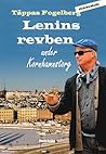 Lenins revben by Täppas Fogelberg