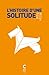 Histoire d'une solitude