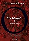 O's historie og O vender tilbage by Pauline Réage