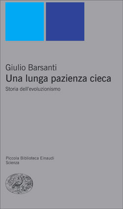 Una lunga pazienza cieca: Storia dell'evoluzionismo (Paperback)