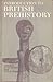 Introduction to British prehistory: From the arrival of Homo sapiens to the Claudian invasion