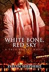White Bone, Red Sky (Theo Bourne #3) White Bone, Red Sky (Theo Bourne #3)