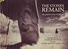 The Stones Remain: Megalithic Sites of Britain The Stones Remain: Megalithic Sites of Britain