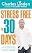 Stress Free in 30 Days