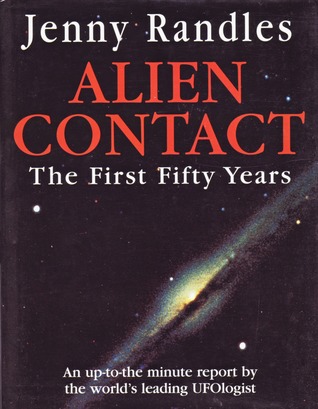Alien Contact: The First Fifty Years (Paperback)