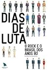 Dias de luta: o r...