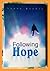 Following Hope by Sabne Raznik Following Hope by Sabne Raznik