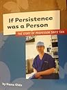 If Persistence Was a Person by Hana Olds