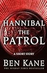 Hannibal: The Patrol