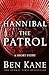 Hannibal: The Patrol (Hannibal #1.5)