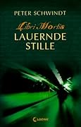 Lauernde Stille