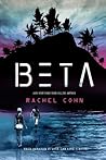 Beta by Rachel Cohn