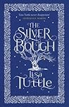 The Silver Bough by Lisa Tuttle