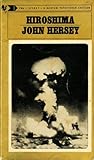 Hiroshima by John Hersey Hiroshima by John Hersey