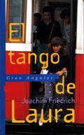 Portada de El tango de Laura, de Joachim Friedrich