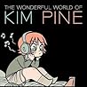 The Wonderful World of Kim Pine by Bryan Lee O'Malley