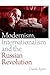 Modernism, Internationalism and the Russian Revolution by David Ayers