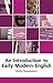 An Introduction to Early Modern English (Edinburgh Textbooks on the English Language)