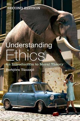 Understanding Ethics: An Introduction to Moral Theory