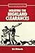 Patrick Sellar and the Highland Clearances by Eric Richards