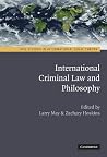 International Criminal Law and Philosophy (ASIL Studies in International Legal Theory)