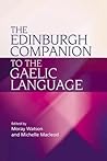 The Edinburgh Companion to the Gaelic Language