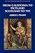 From Caledonia to Pictland: Scotland to 795