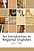 An Introduction to Regional Englishes: Dialect Variation in England (Edinburgh Textbooks on the English Language)