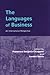 The Languages of Business by Francesca Bargiela-Chiappini