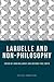 Laruelle and Non-Philosophy