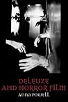 Deleuze and Horror Film (Deleuze Connections)