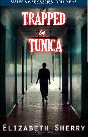 Trapped In Tunica (Sisters Week, #3)