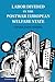Labor Divided in the Postwar European Welfare State: The Netherlands and the United Kingdom