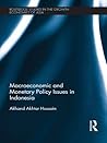 Macroeconomic and Monetary Policy Issues in Indonesia
