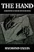 The Hand by Raymond Tallis
