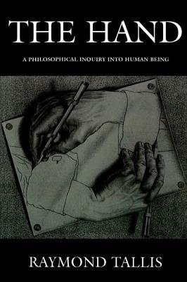 The Hand: A Philosophical Inquiry into Human Being