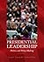 Presidential Leadership by George C. Edwards III Presidential Leadership by George C. Edwards III