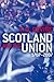 Scotland and the Union, 170...