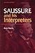 Saussure and his Interpreters