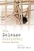 The Deleuze Dictionary Revised Edition (Philosophical Dictionaries)