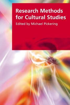 Research Methods in Cultural Studies (Research Methods for the Arts and the Humanities)