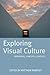Exploring Visual Culture: D...