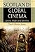 Scotland: Global Cinema: Genres, Modes and Identities
