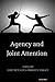 Agency and Joint Attention