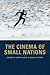 The Cinema of Small Nations