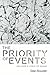 The Priority of Events: Deleuze's Logic of Sense (Plateaus - New Directions in Deleuze Studies)
