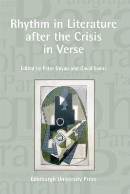 Rhythm in Literature after the Crisis in Verse: Paragraph Volume 33, Number 2