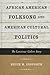 African American Folksong and American Cultural Politics by Bruce M. Conforth